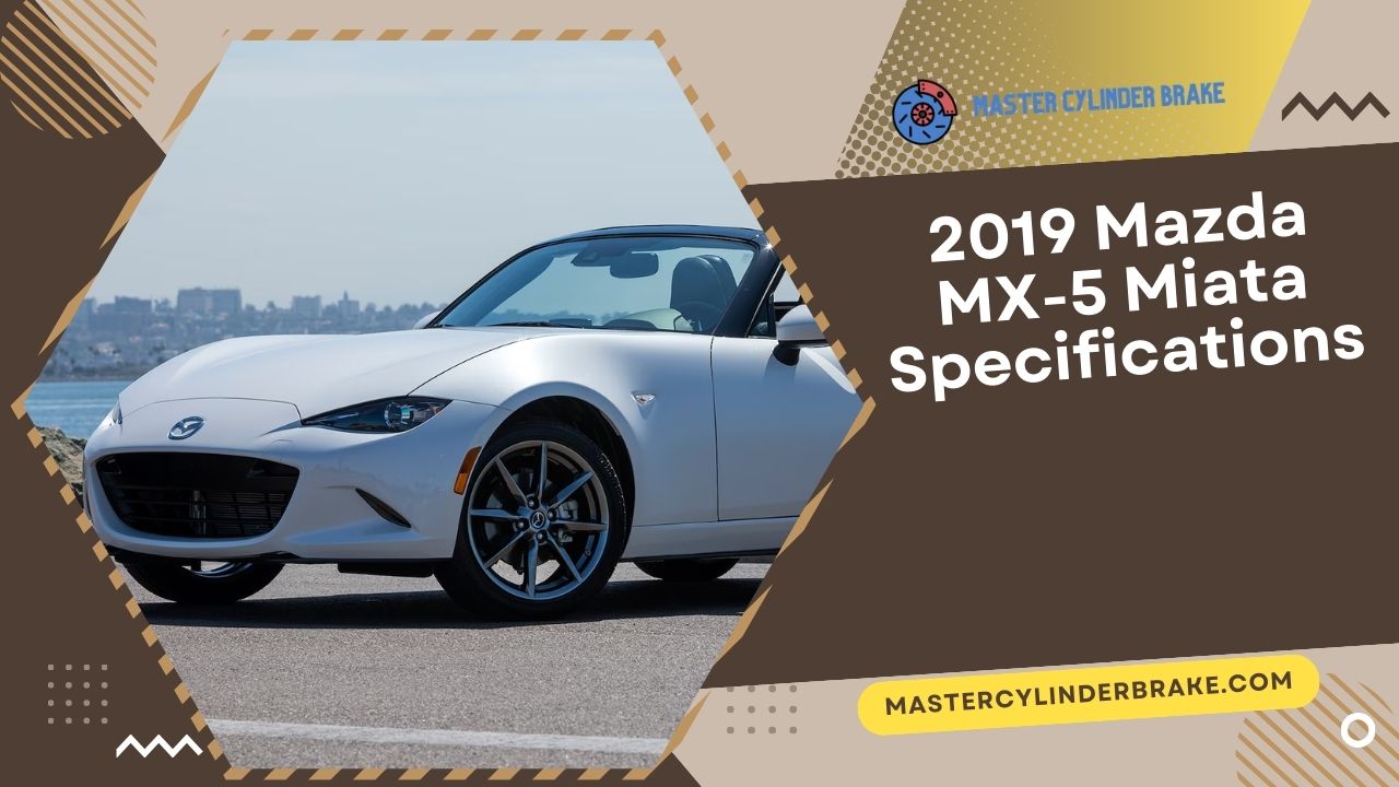 2019 Mazda MX-5 Miata Specifications
