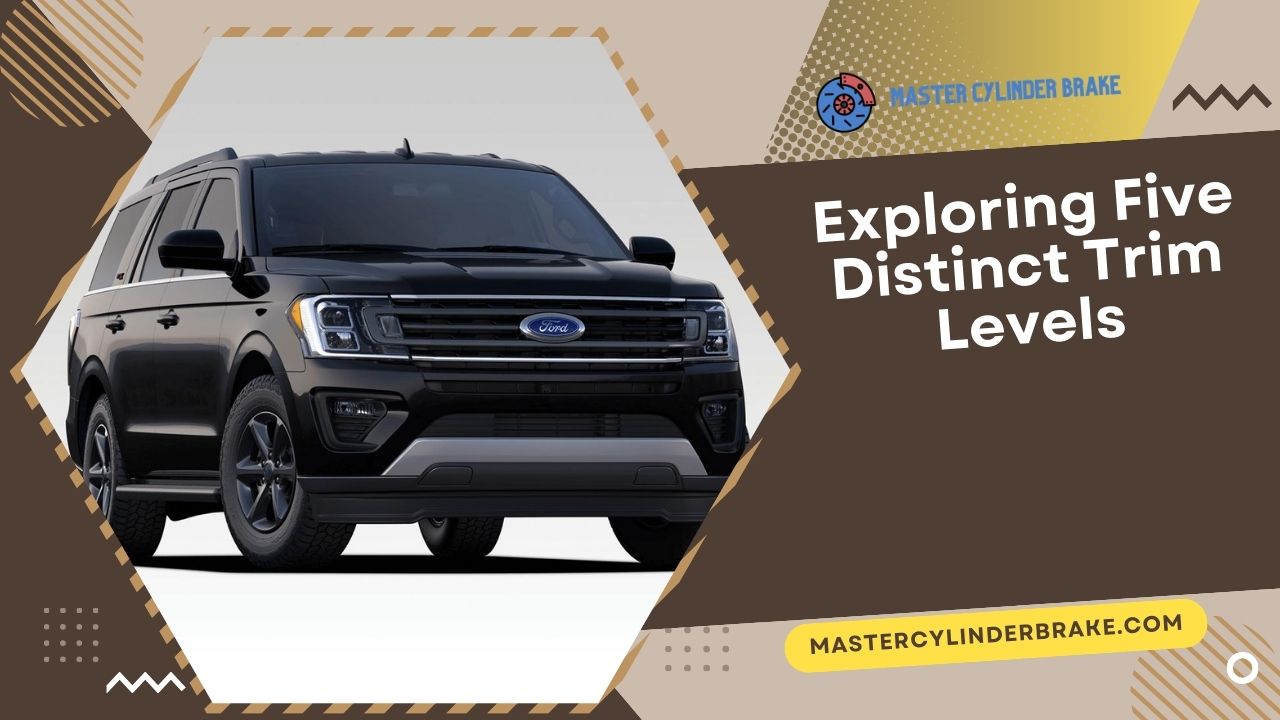 Ford Expedition Exploring Five Distinct Trim Levels.jpg