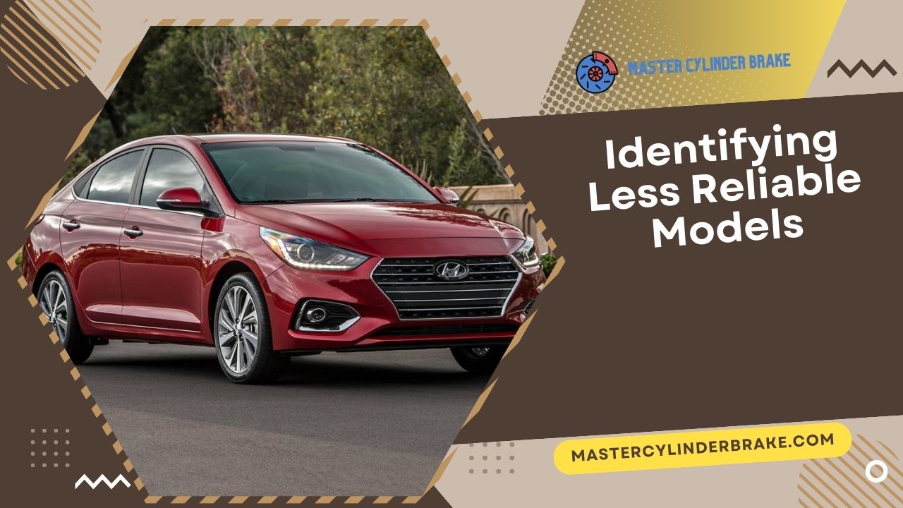 Identifying Less Hyundai Accent Reliable Models