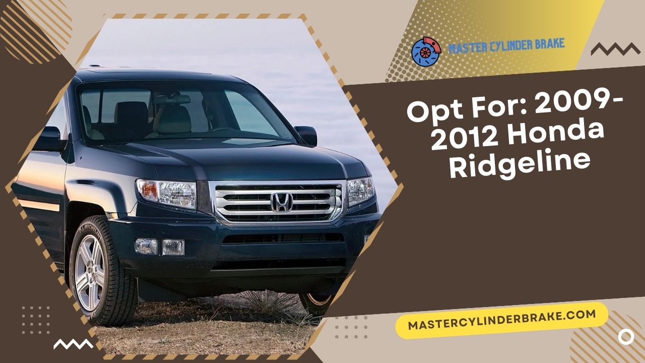 Opt For 2009-2012 Honda Ridgeline