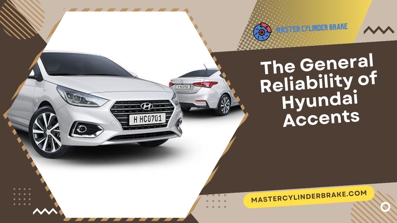 The General Reliability of Hyundai Accents