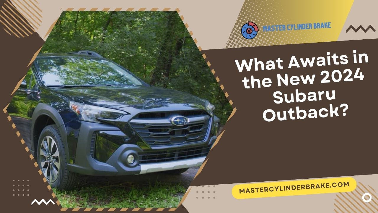 What Awaits in the New 2024 Subaru Outback