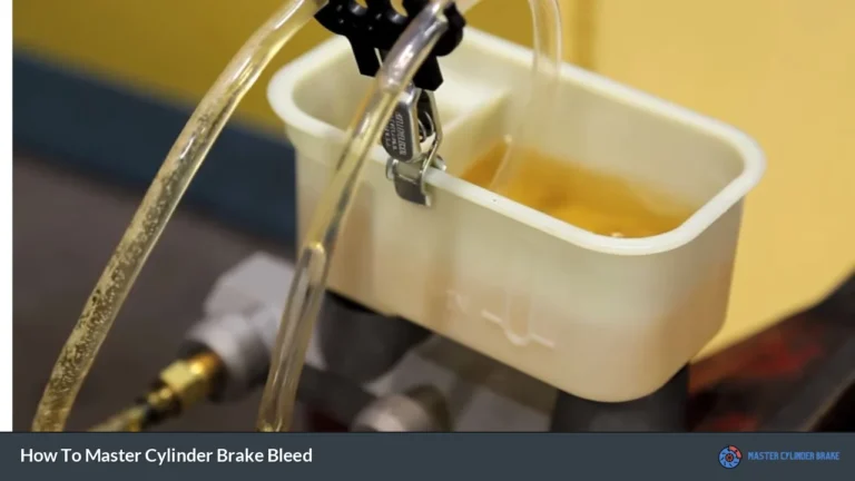 How To Master Cylinder Brake Bleed