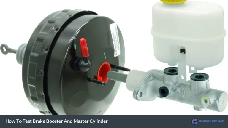 How To Test Brake Booster And Master Cylinder